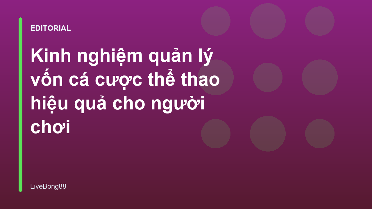 Người chơi đang quản lý vốn cá cược thể thao hiệu quả